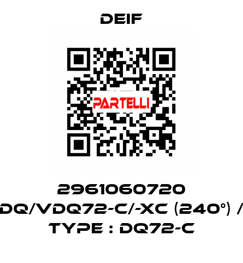 2961060720 DQ/VDQ72-c/-xc (240°) / Type : DQ72-c Deif