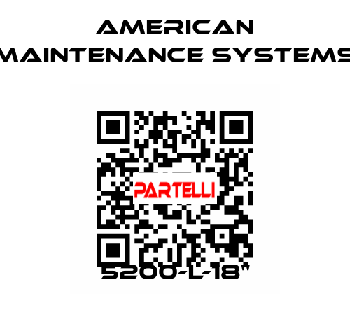 5200-L-18" American Maintenance Systems
