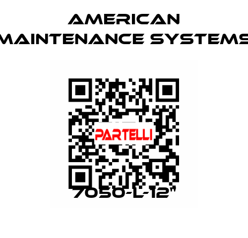 7050-L-12" American Maintenance Systems