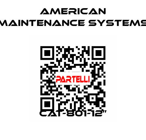 CAT-801-12” American Maintenance Systems