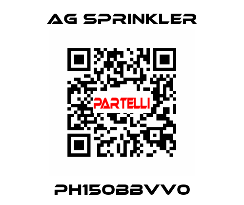 PH150BBVV0 AG Sprinkler