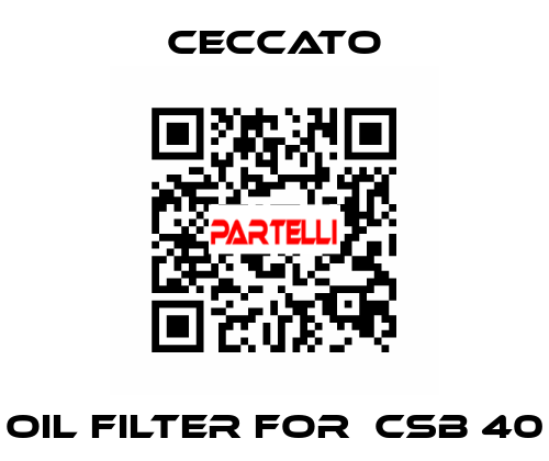 oil filter for  CSB 40 Ceccato