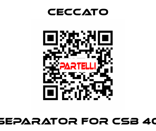 Separator for CSB 40 Ceccato