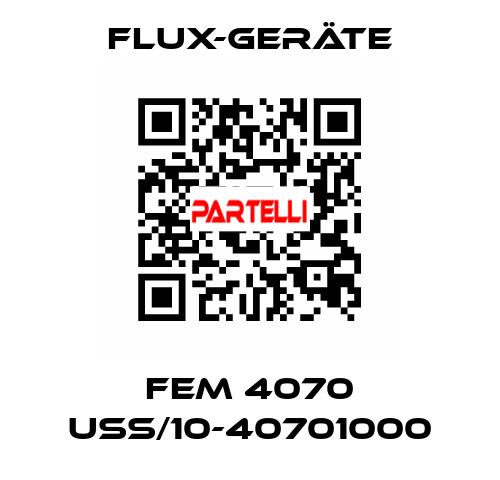 FEM 4070 USS/10-40701000 FLUX-GERÄTE
