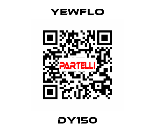 DY150 YEWFLO