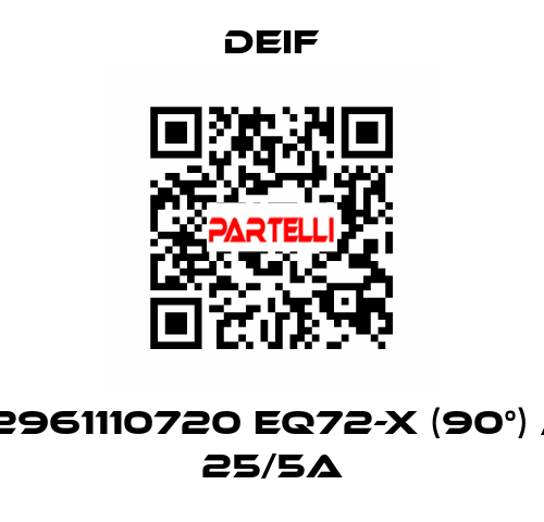 2961110720 EQ72-x (90°) / 25/5A Deif