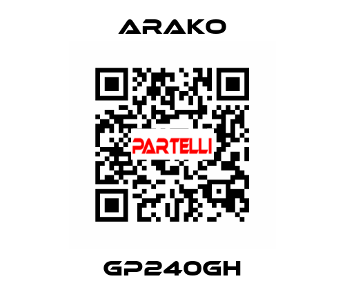 GP240GH Arako