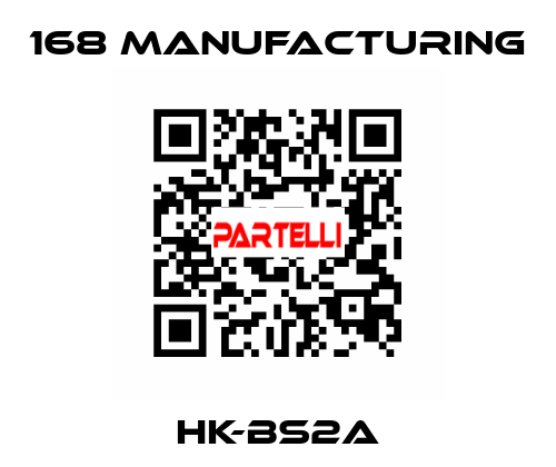 HK-BS2A 168 Manufacturing