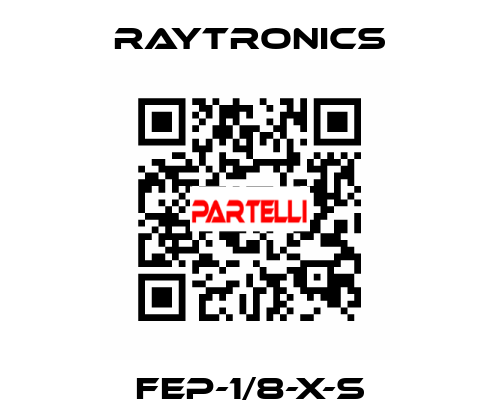FEP-1/8-X-S Raytronics