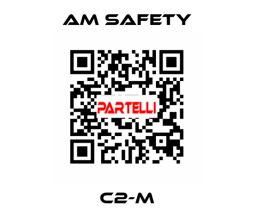 C2-M AM SAFETY