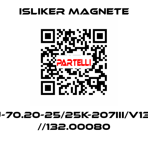 GIU-70.20-25/25K-207III/V1322 //132.00080 ISLIKER MAGNETE