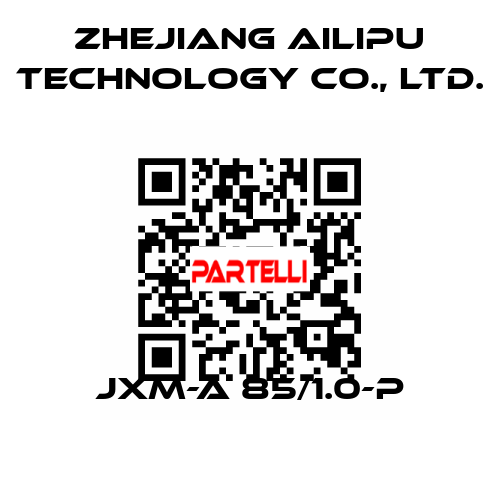 JXM-A 85/1.0-P Zhejiang Ailipu Technology Co., Ltd.