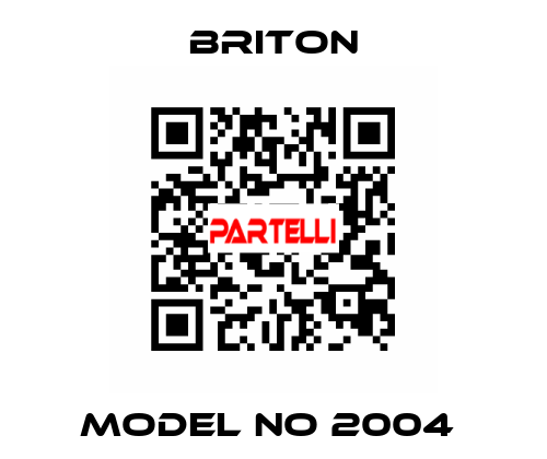 MODEL NO 2004  BRITON