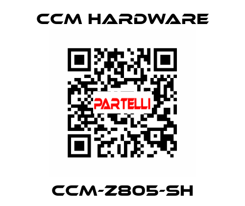 CCM-Z805-SH ccm hardware