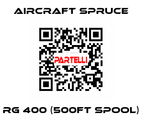 RG 400 (500FT Spool) Aircraft Spruce