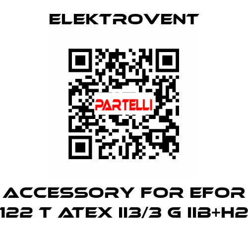 Accessory for EFOR 122 T ATEX II3/3 G IIB+H2 ELEKTROVENT