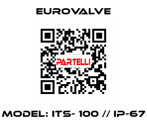 Model: ITS- 100 // IP-67 Eurovalve