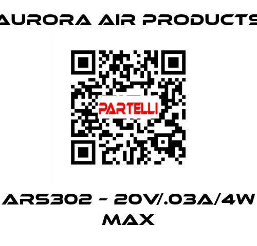 ARS302 – 20V/.03A/4W MAX AURORA AIR PRODUCTS
