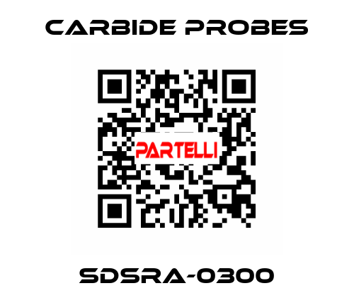 SDSRA-0300 Carbide Probes