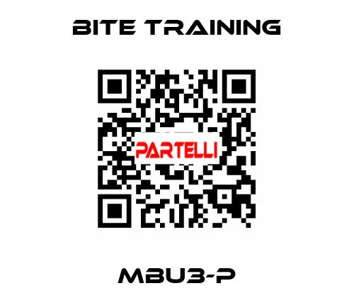 MBU3-P Bite Training