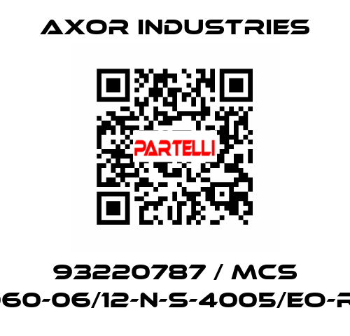 93220787 / MCS -060-06/12-N-S-4005/EO-RD Axor Industries