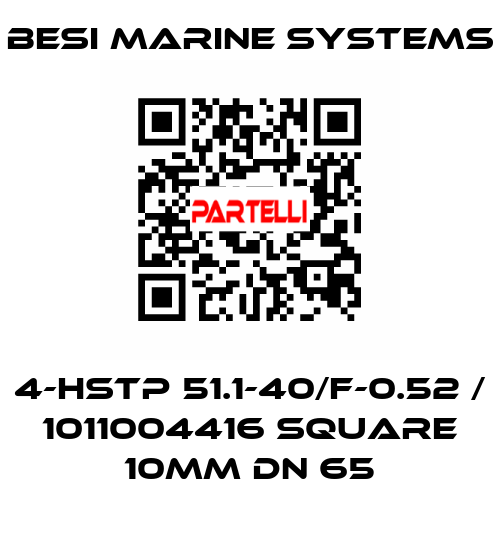 4-HSTP 51.1-40/F-0.52 / 1011004416 square 10mm DN 65 BESI Marine Systems