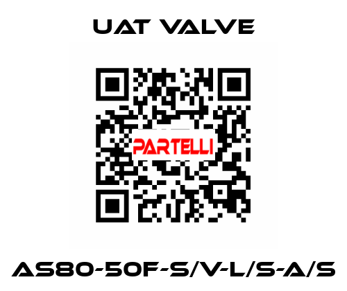 AS80-50F-S/V-L/S-A/S Uat valve