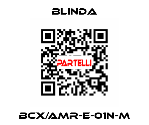 BCX/AMR-E-01N-M BLINDA