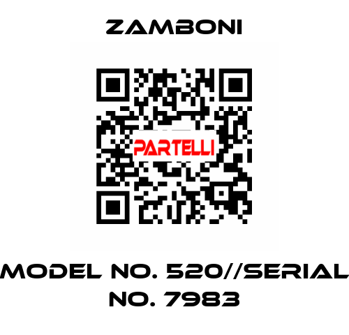 model no. 520//serial no. 7983 Zamboni