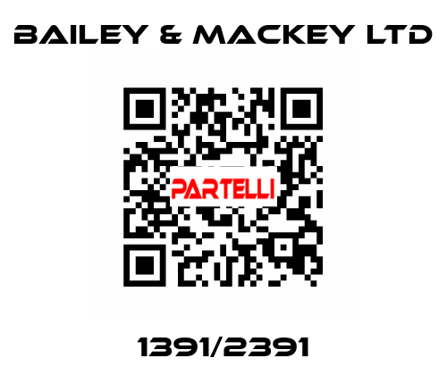 1391/2391 Bailey & Mackey Ltd