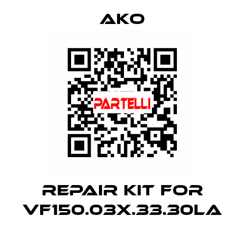 Repair kit for VF150.03X.33.30LA AKO
