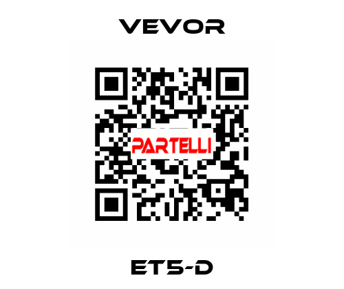 ET5-D VEVOR
