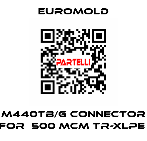 M440TB/G Connector for  500 MCM TR-XLPE  EUROMOLD