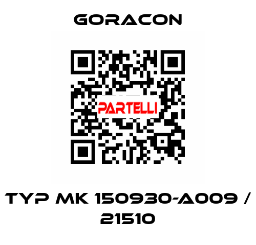 Typ MK 150930-A009 / 21510 GORACON
