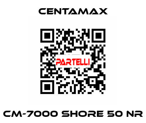 CM-7000 Shore 50 NR CENTAMAX
